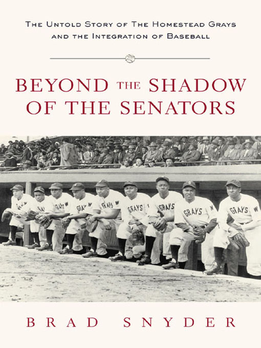 Title details for Beyond the Shadow of the Senators by Brad Snyder - Available
